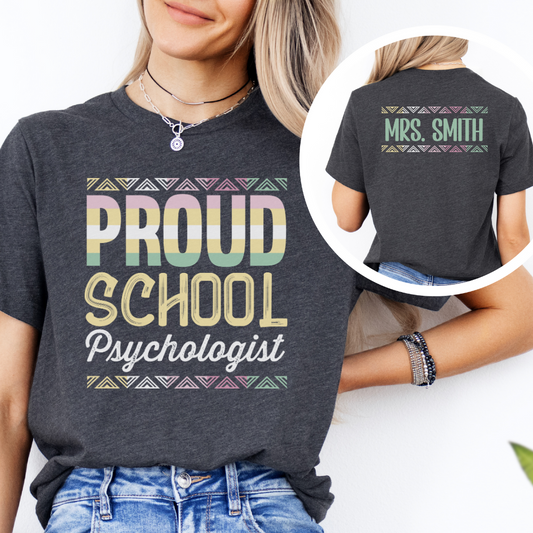 Custom Unisex Proud School Psychologist