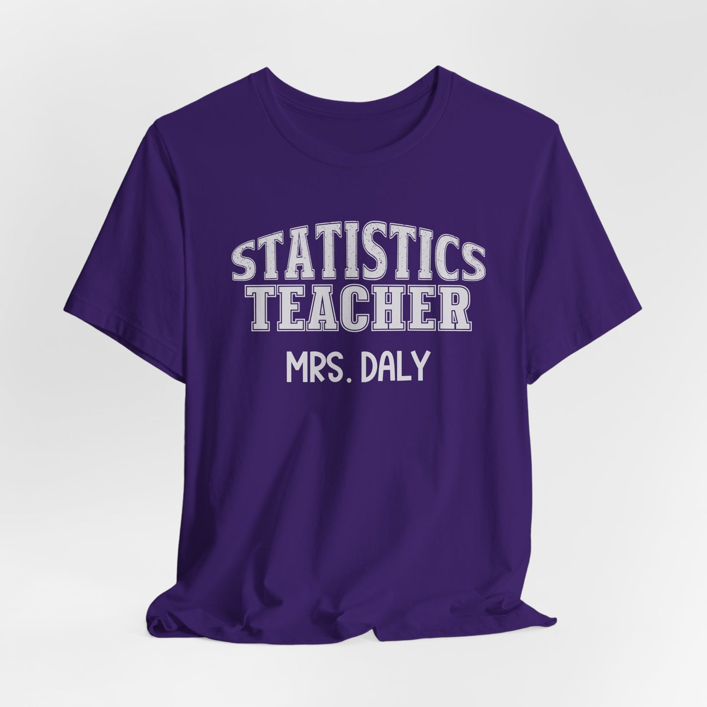 Custom Unisex Statistics Teacher T-Shirt