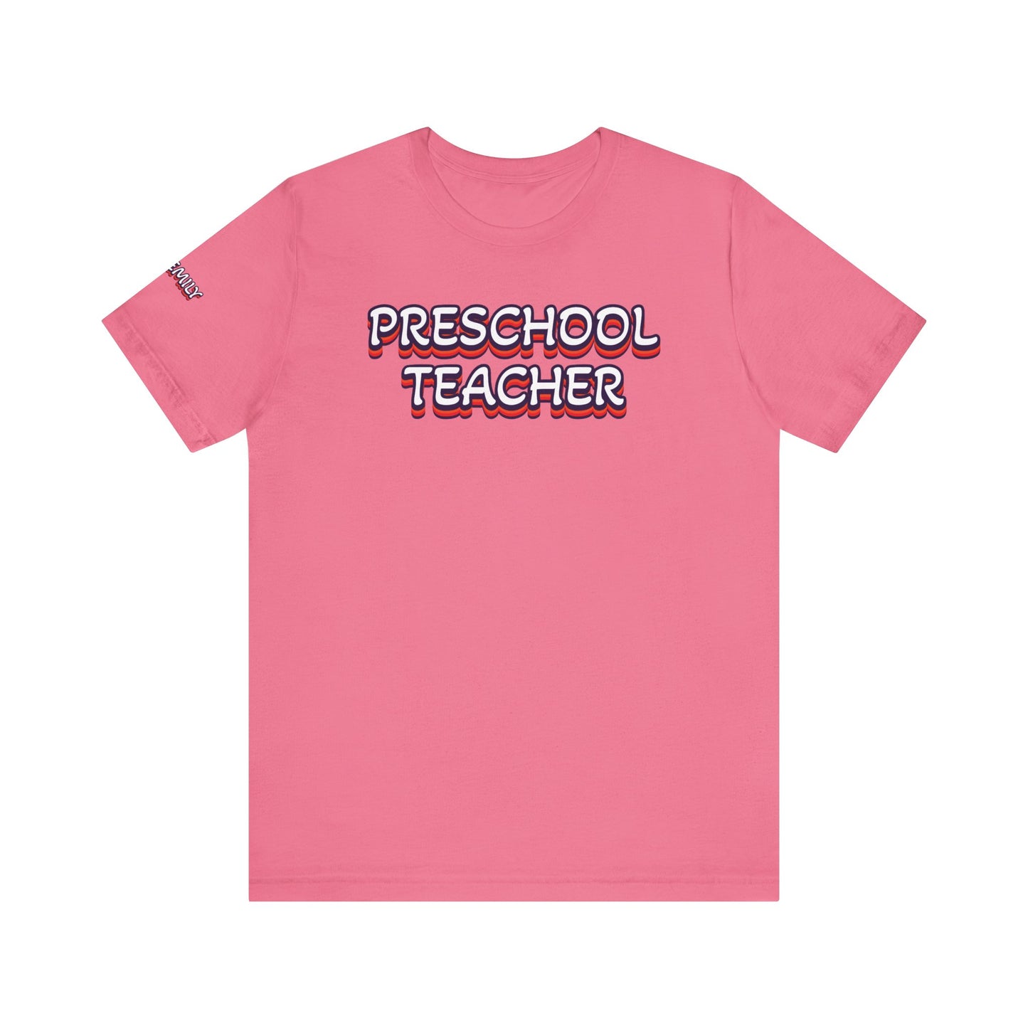 Custom Unisex Preschool Teacher T-Shirt