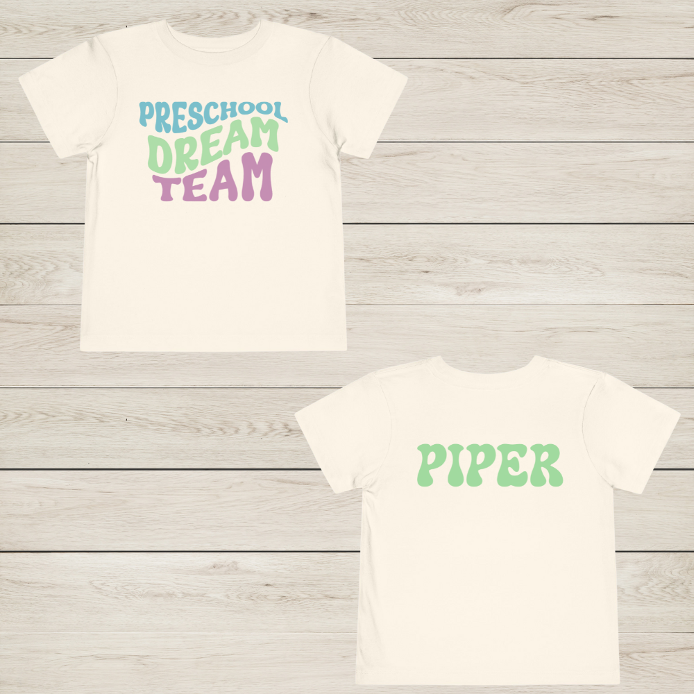 Custom PreSchool Dream Team Toddler T-Shirt