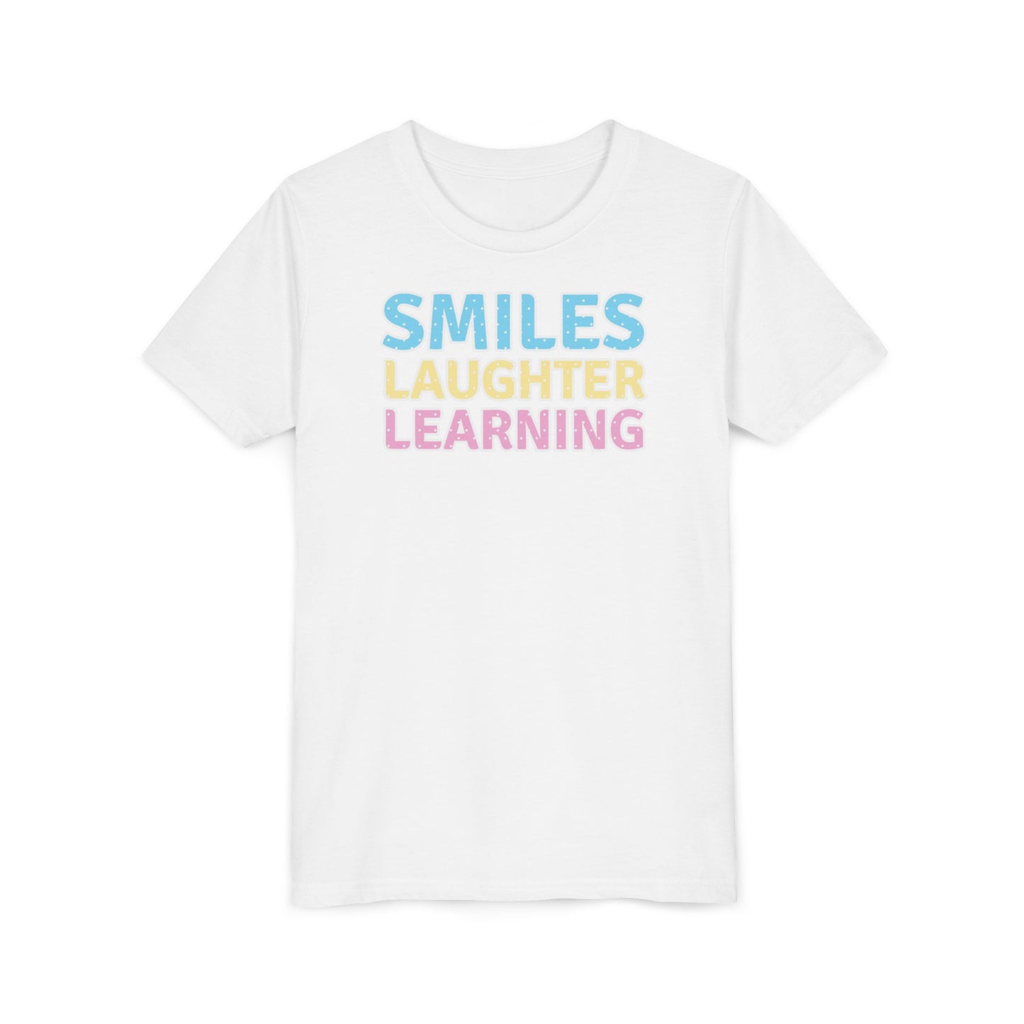Custom Smiles, Laughter, Learning Youth T-Shirt