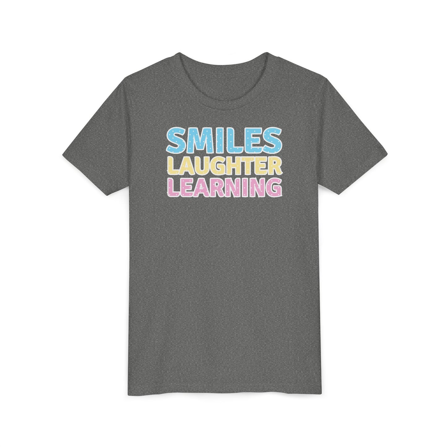 Custom Smiles, Laughter, Learning Youth T-Shirt