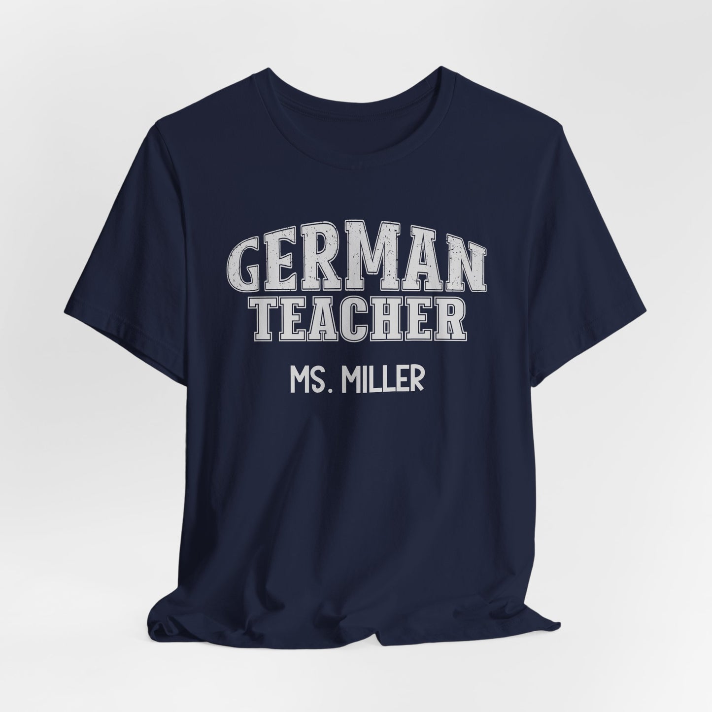 Custom Unisex German Teacher T-Shirt