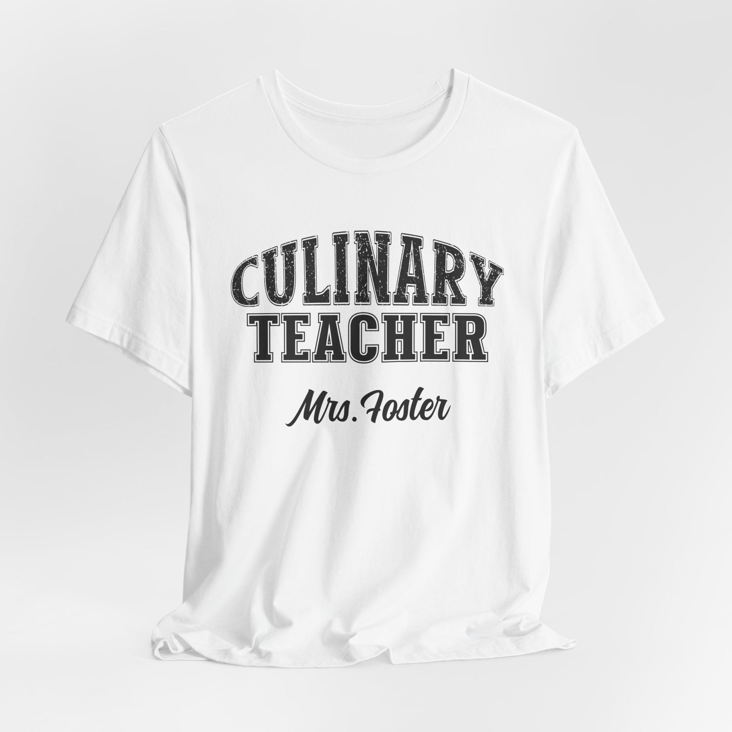 Custom Unisex Culinary Teacher T-Shirt