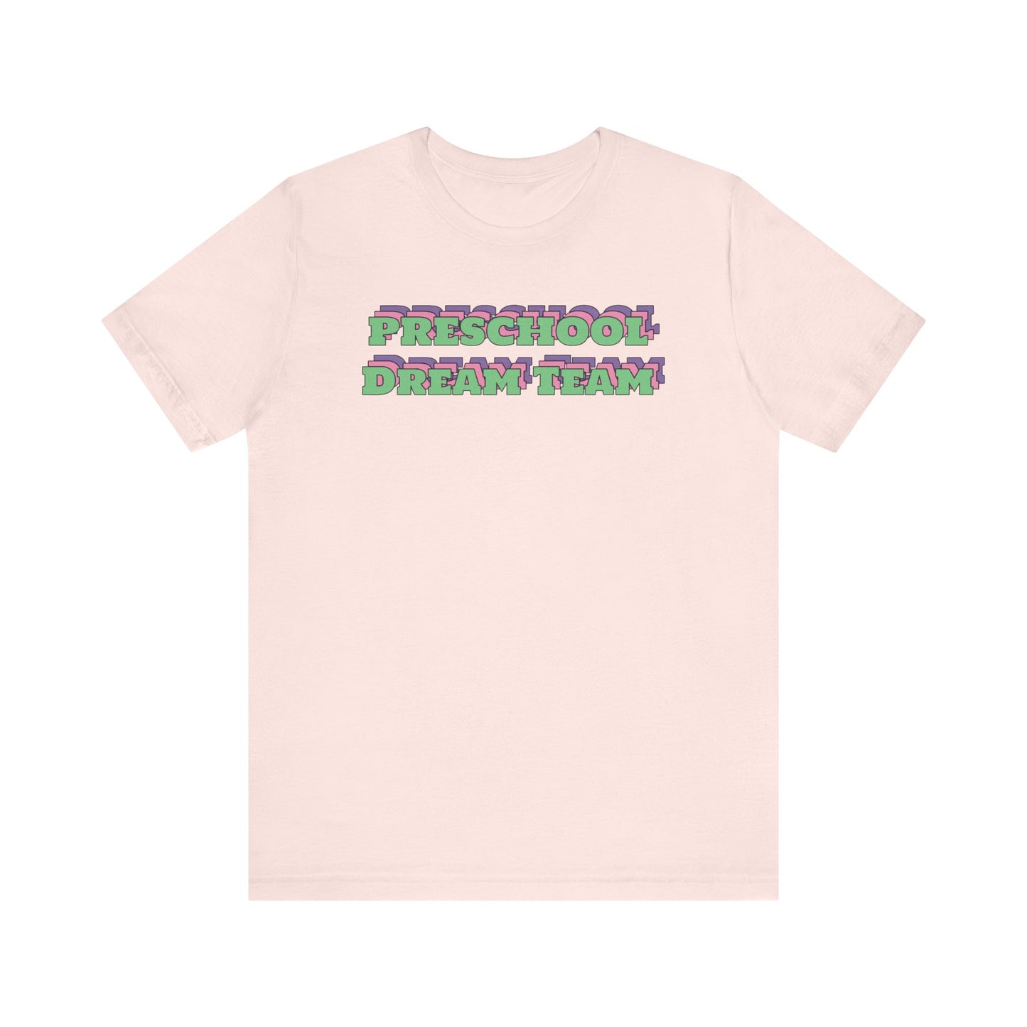 Custom Unisex Preschool Dream Team T-Shirt