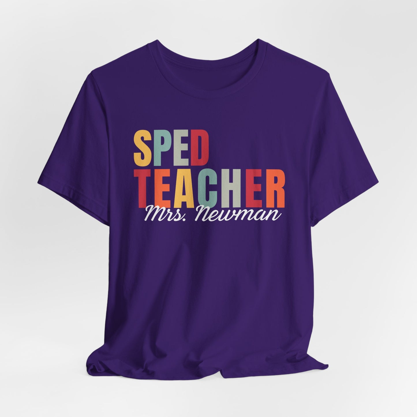 Custom Sped Teacher T-Shirt