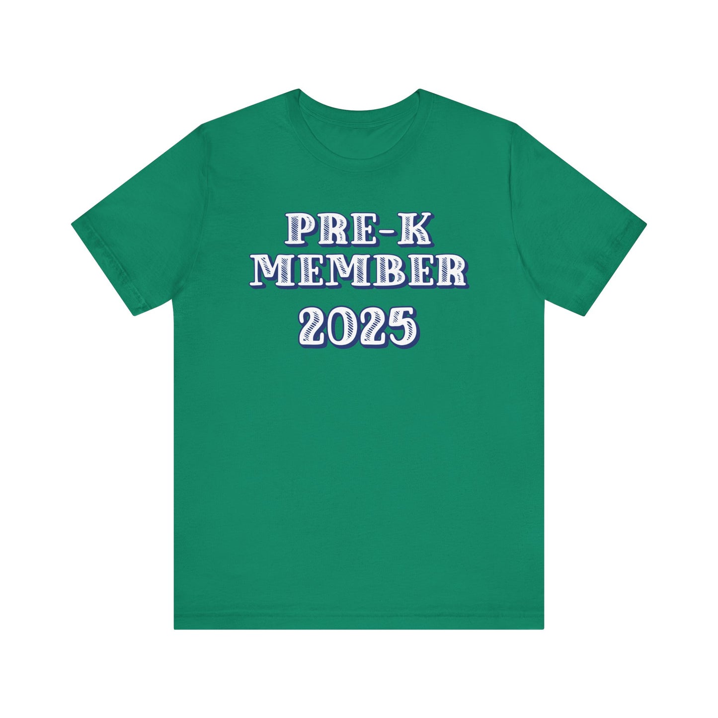 Custom Unisex Pre-K Member + Date T-Shirt