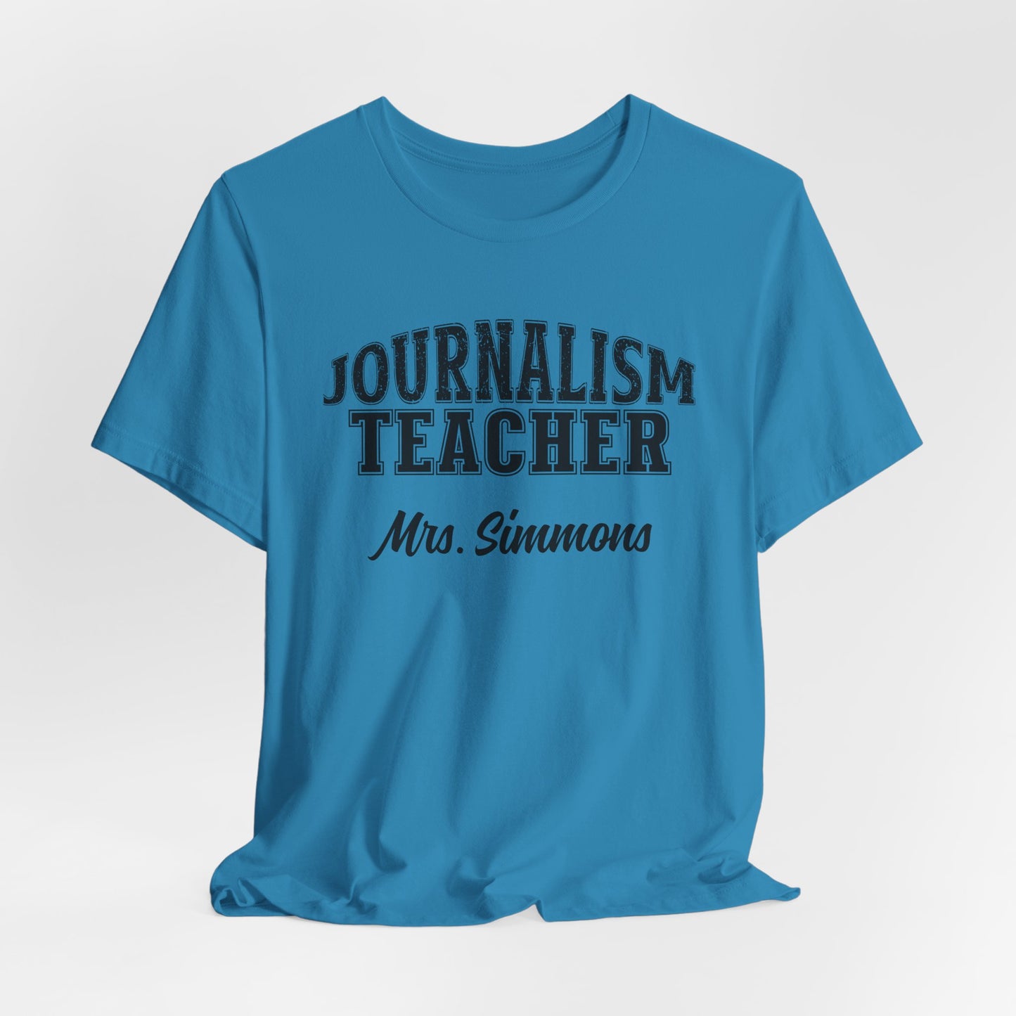 Custom Unisex Journalism Teacher T-Shirt