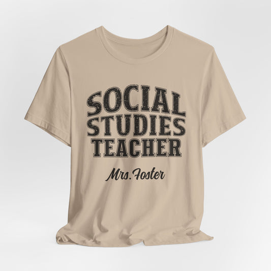 Custom Unisex Social Studies Teacher T-Shirt