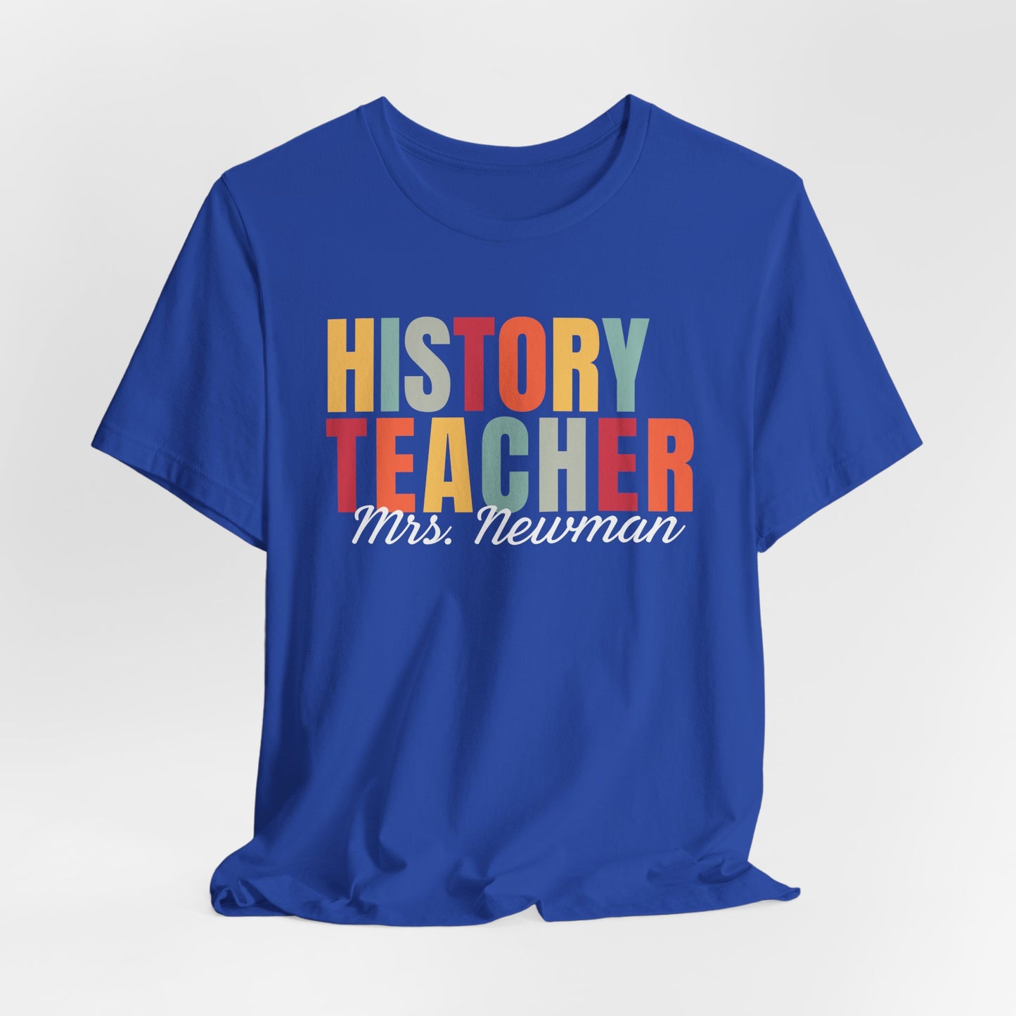 Custom History Teacher T-Shirt