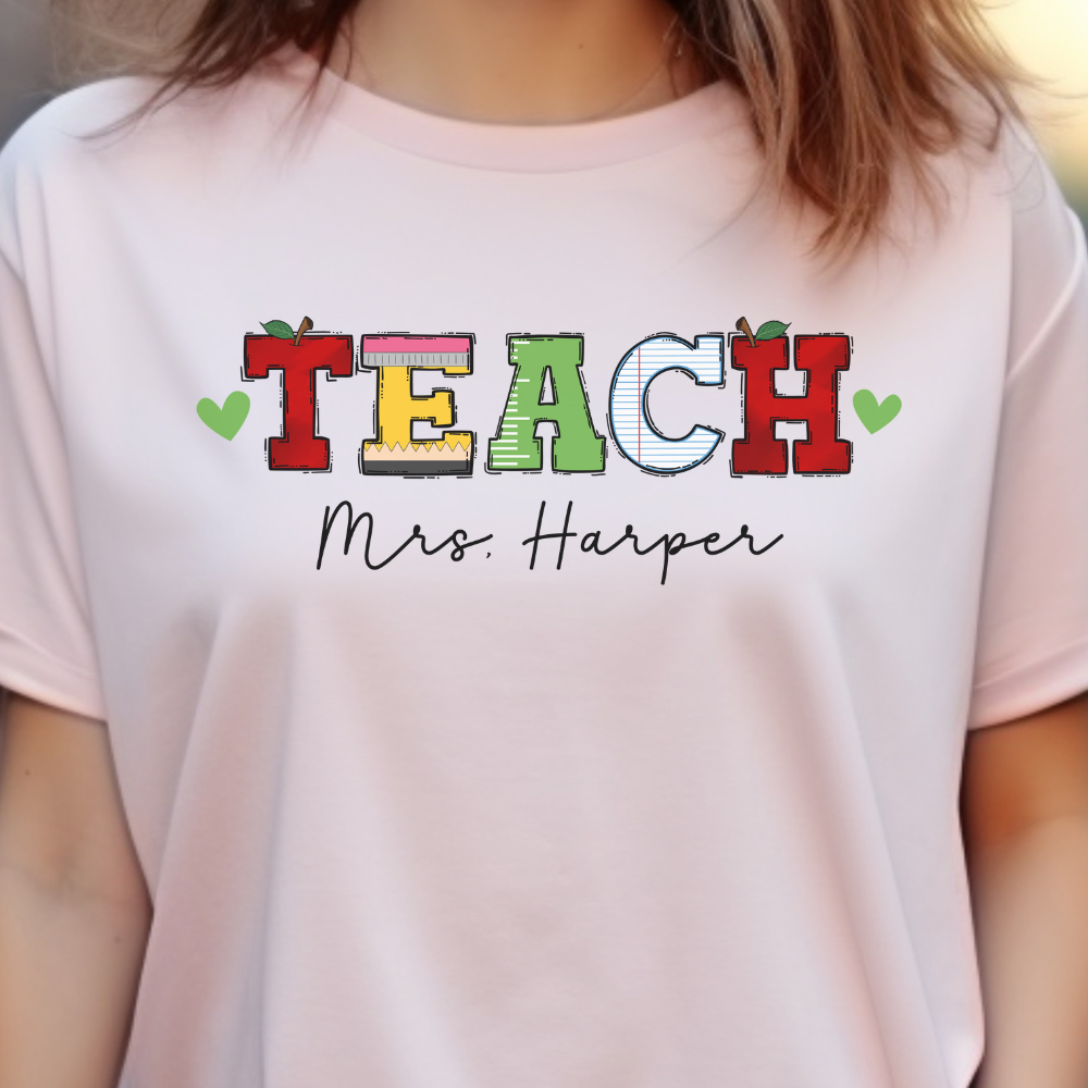 Custom Unisex Teach T-Shirt