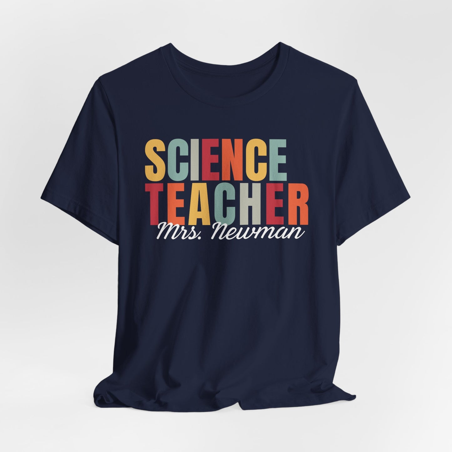 Custom Science Teacher T-Shirt