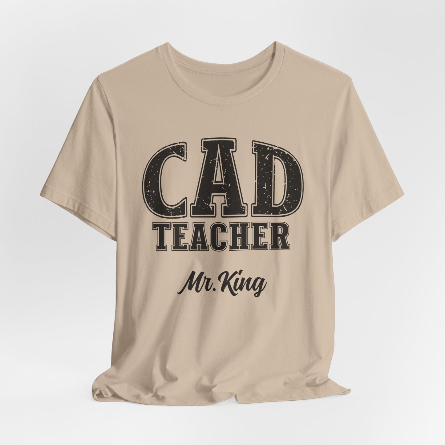 Custom Unisex CAD Teacher T-Shirt