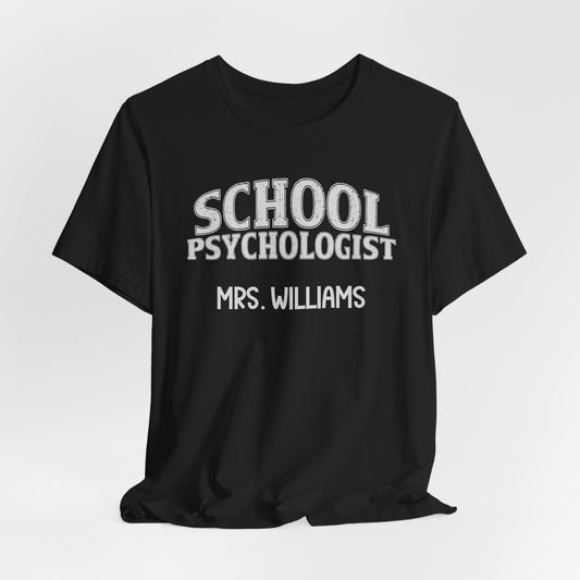 Custom Unisex School Psychologist T-Shirt