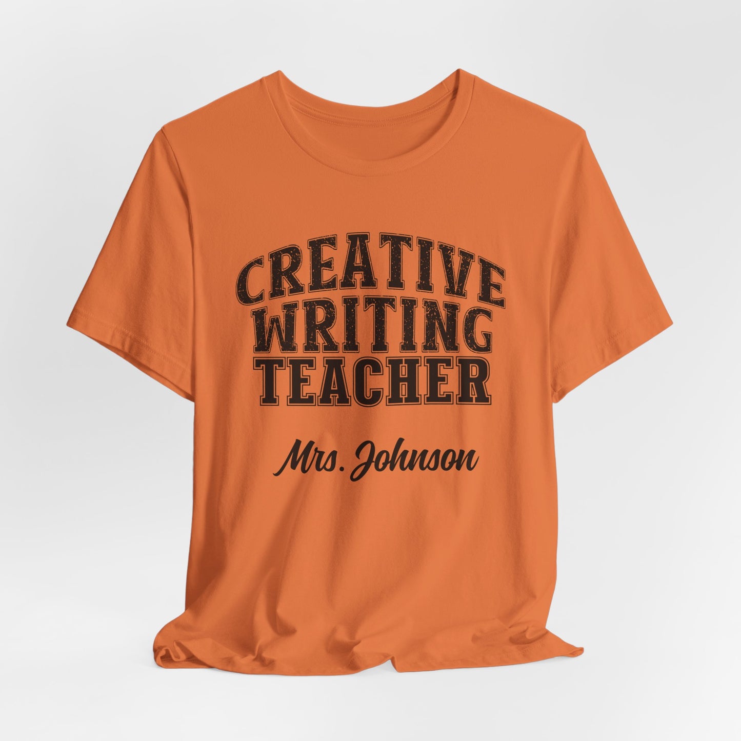 Custom Unisex Creative Writing Teacher T-Shirt