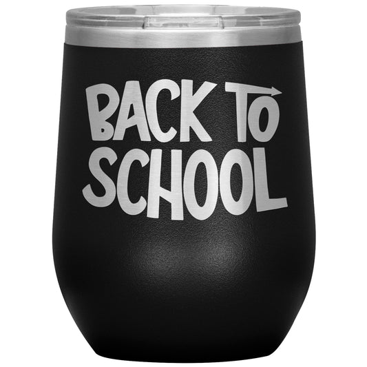 Back to School Wine Tumbler