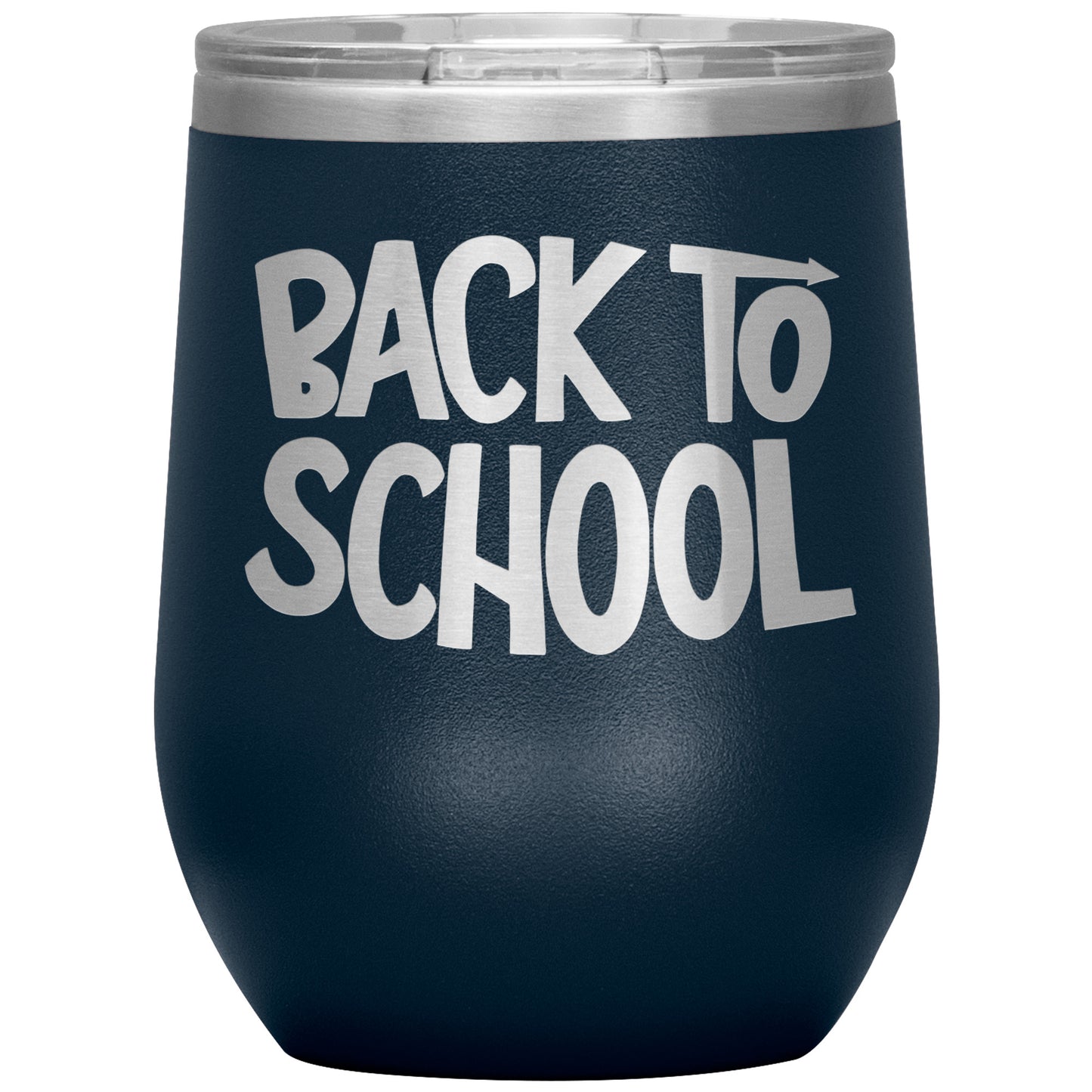 Back to School Wine Tumbler