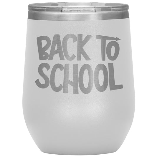 Back to School Wine Tumbler