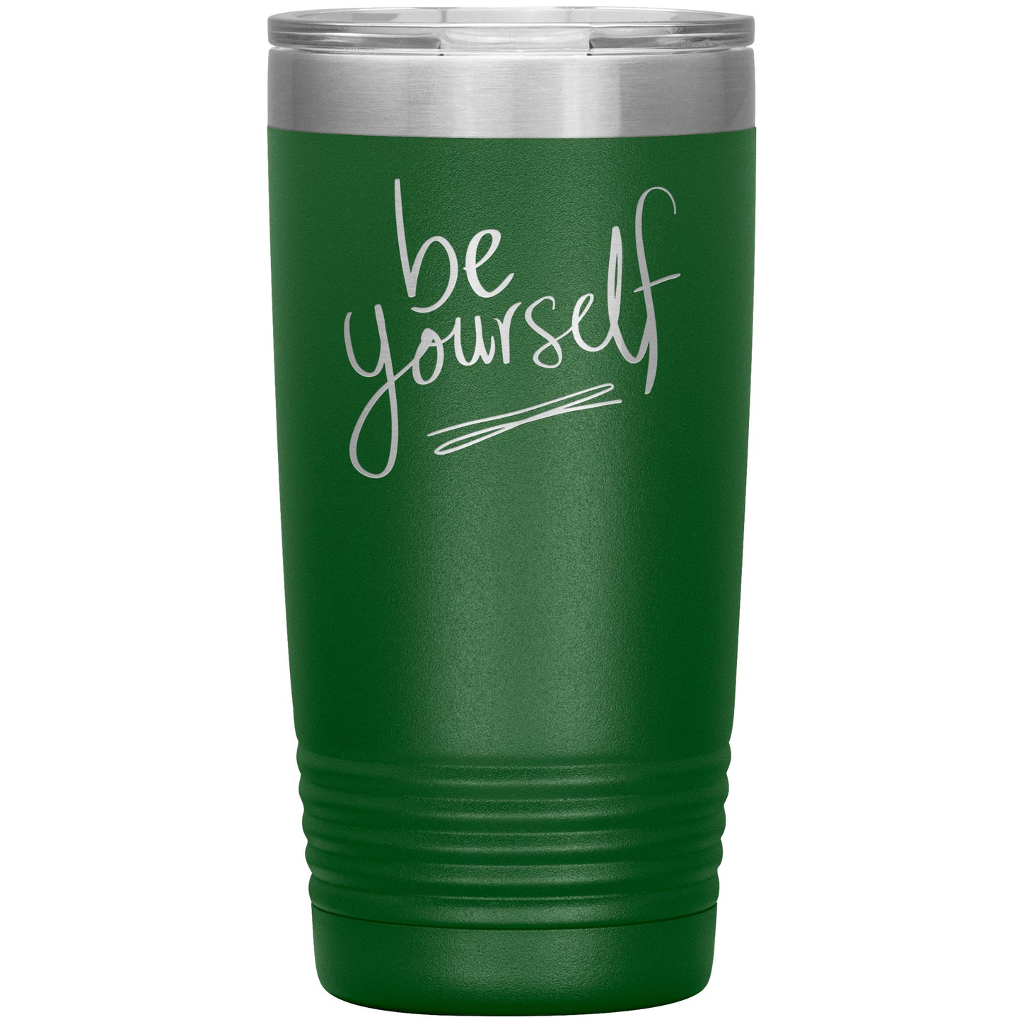 Be Yourself Tumbler