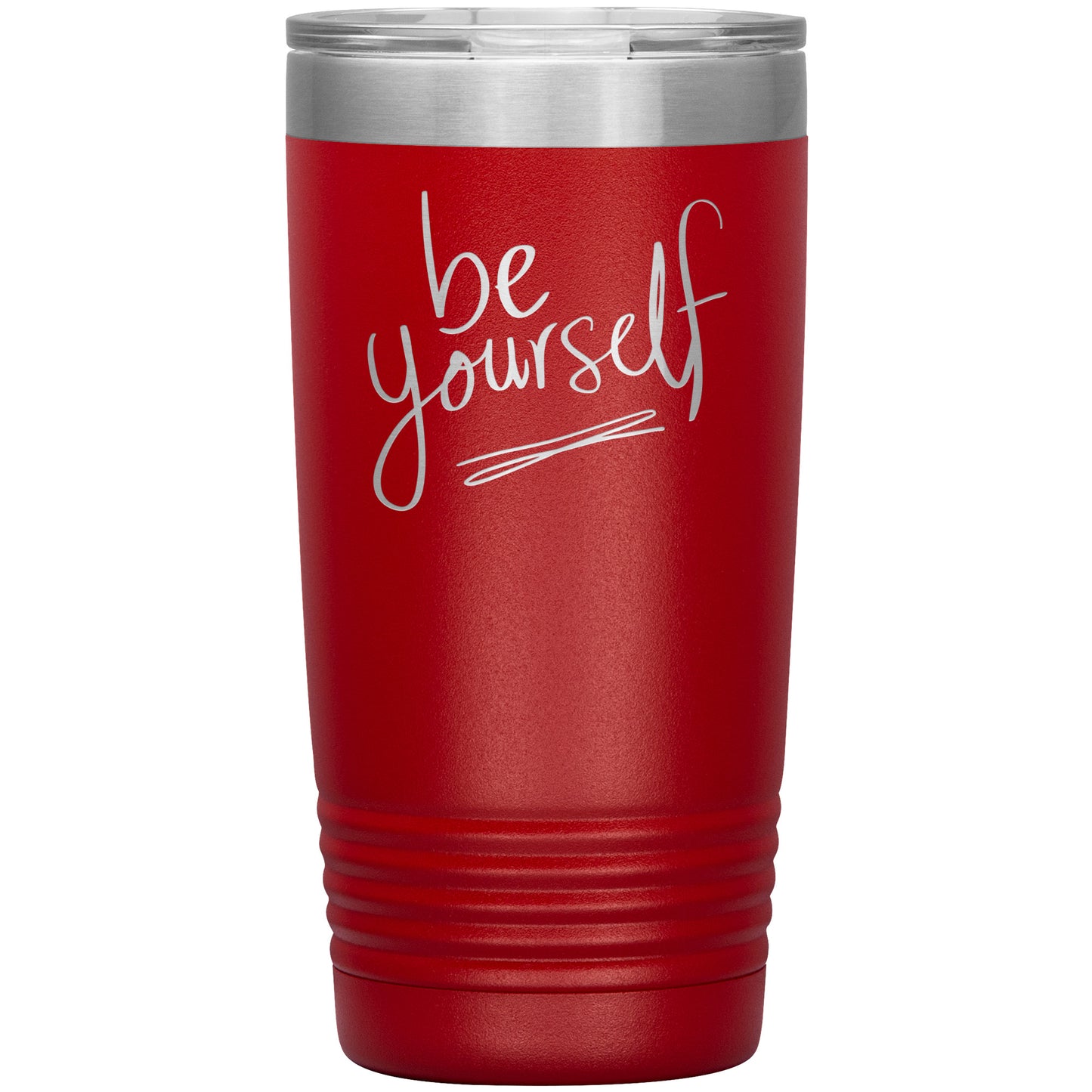 Be Yourself Tumbler