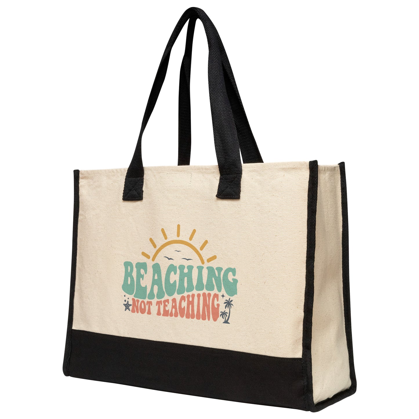 Beaching Not Teaching Tote