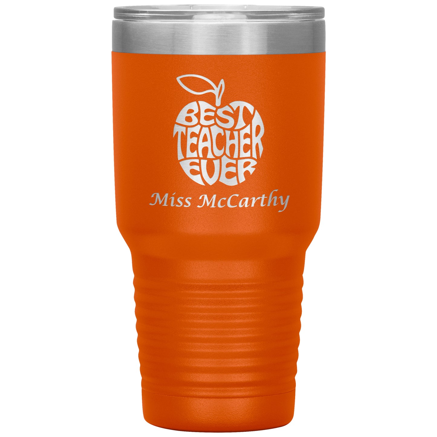 Custom Best Teacher Ever 30oz Travel Tumbler