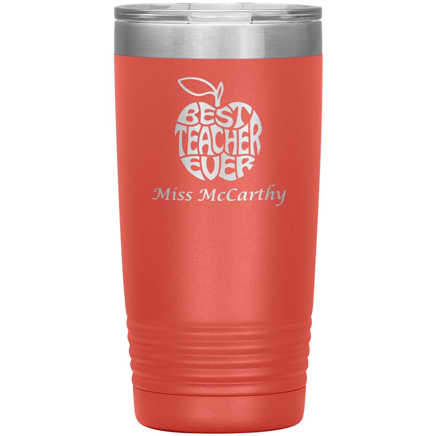 Custom Best Teacher Ever Travel Tumbler