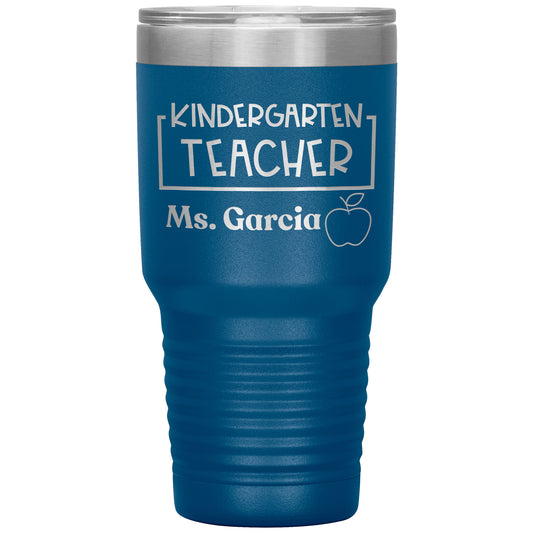 Custom Kindergarten Teacher 30oz Travel Tumbler