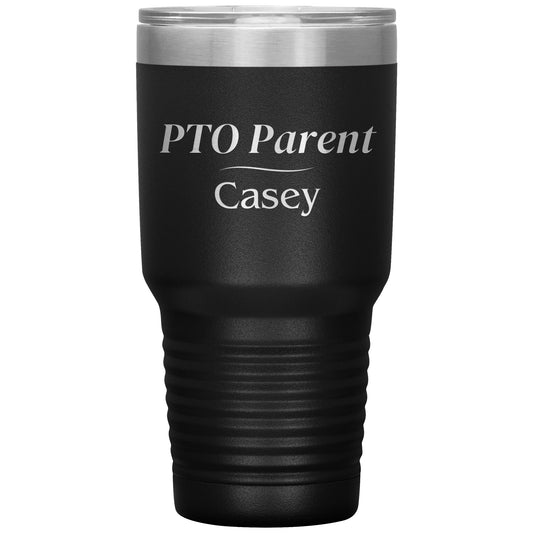 Custom PTO Parent 30oz Travel Tumbler