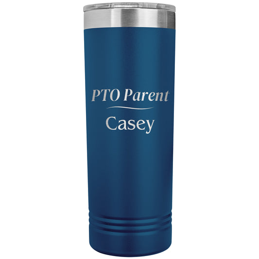 Custom PTO Parent Skinny Travel Tumbler