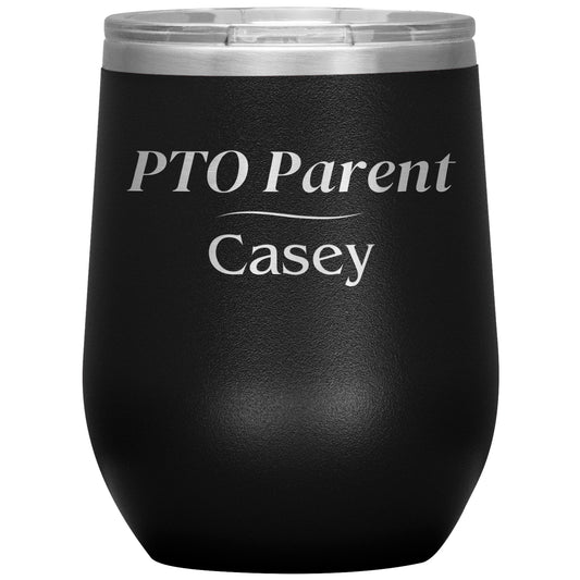 Custom PTO Parent Wine Tumbler