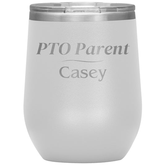 Custom PTO Parent Wine Tumbler