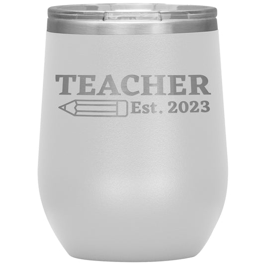 Custom Teacher Est Wine Tumbler