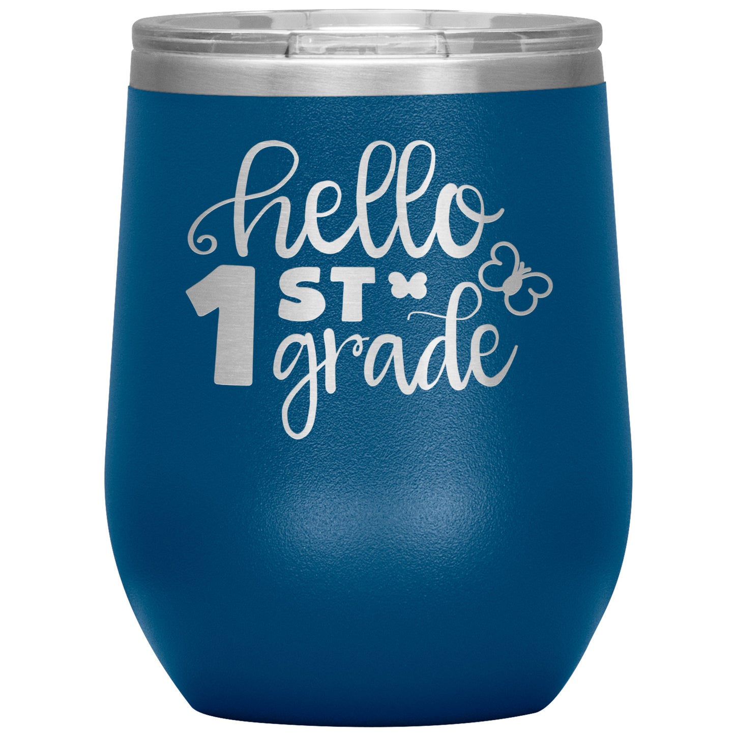 Hello 1st Grade Wine Tumbler