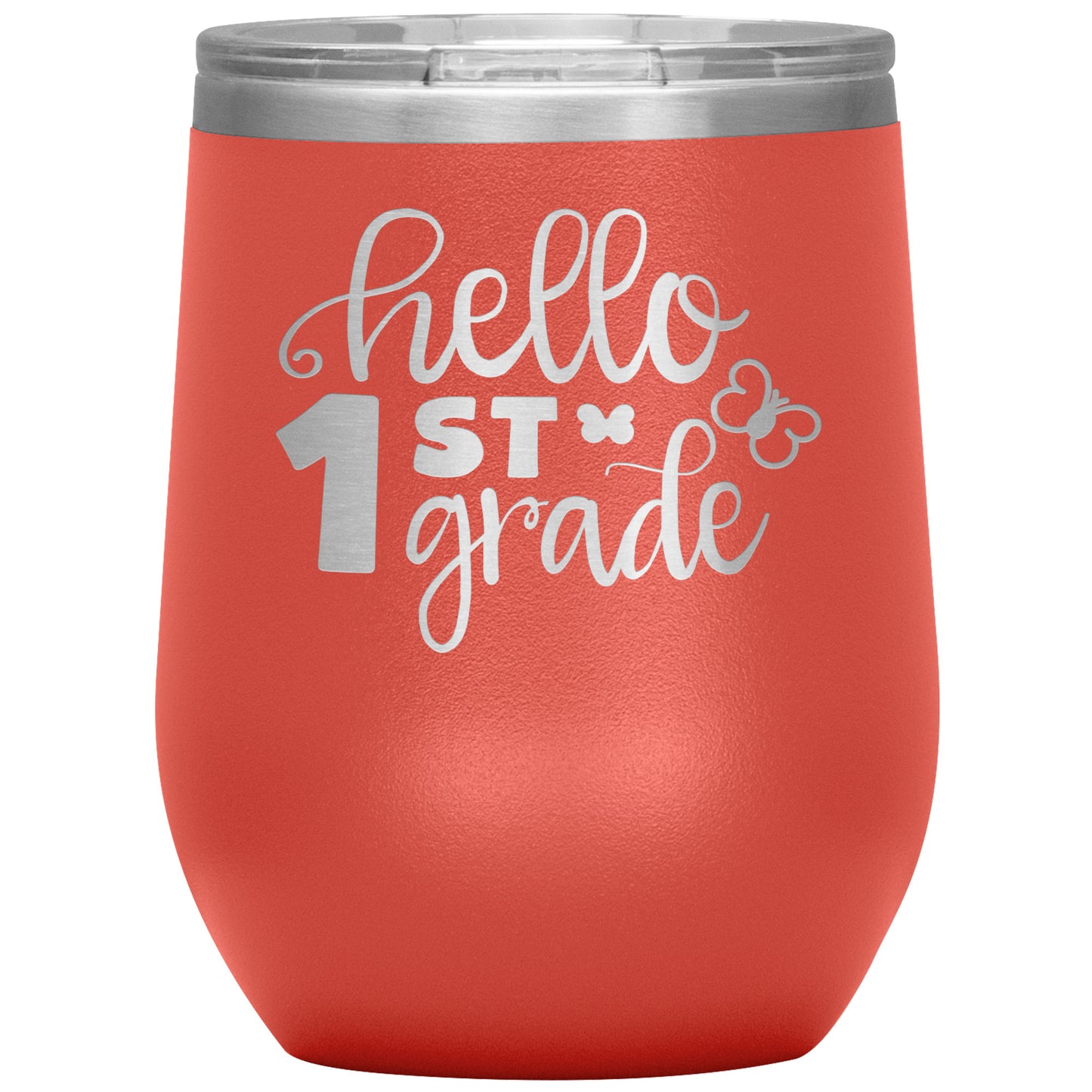 Hello 1st Grade Wine Tumbler