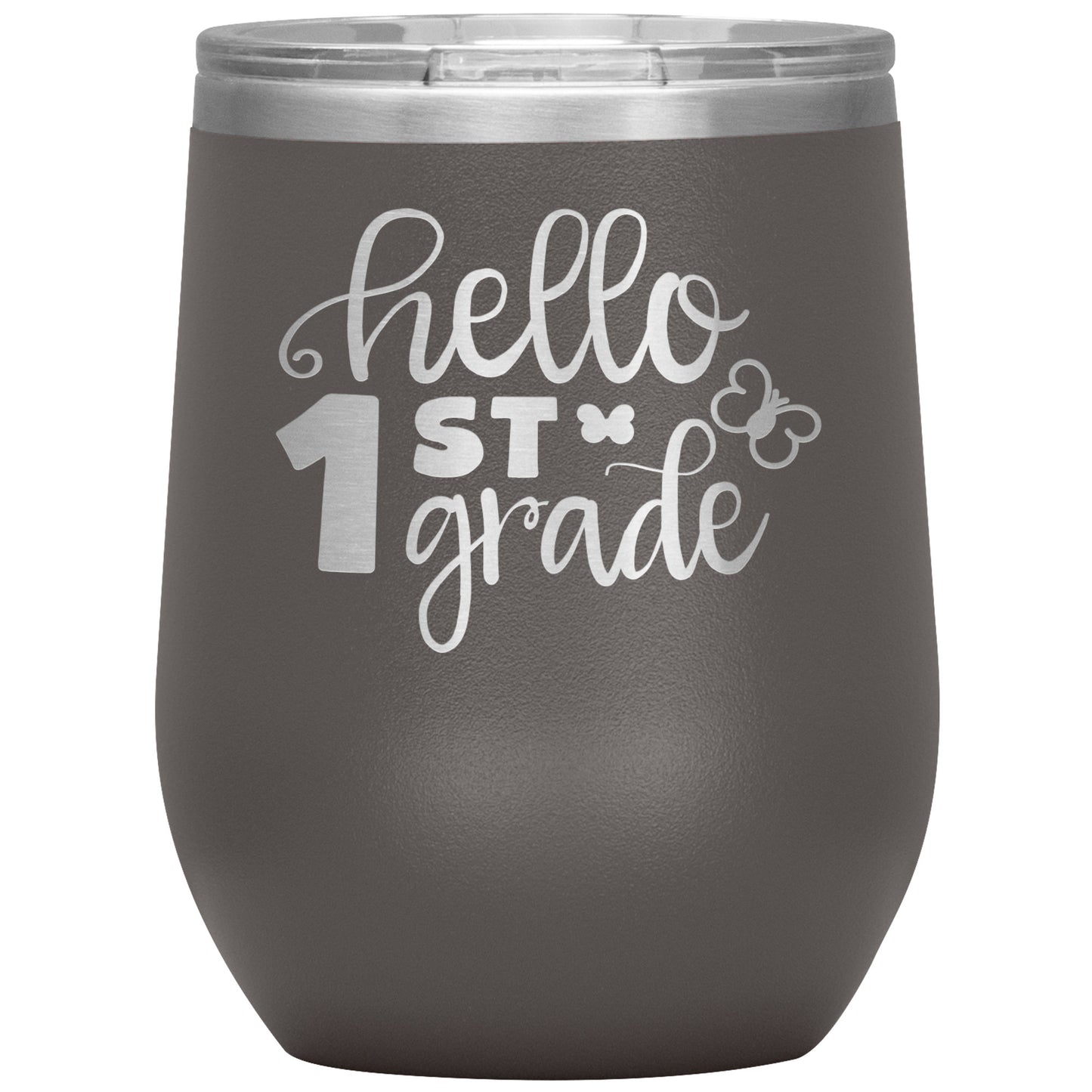 Hello 1st Grade Wine Tumbler