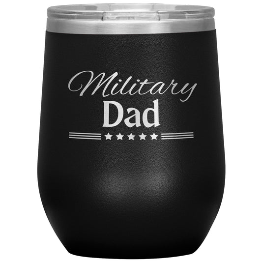 🇺🇸Military Dad Wine Tumbler🇺🇸