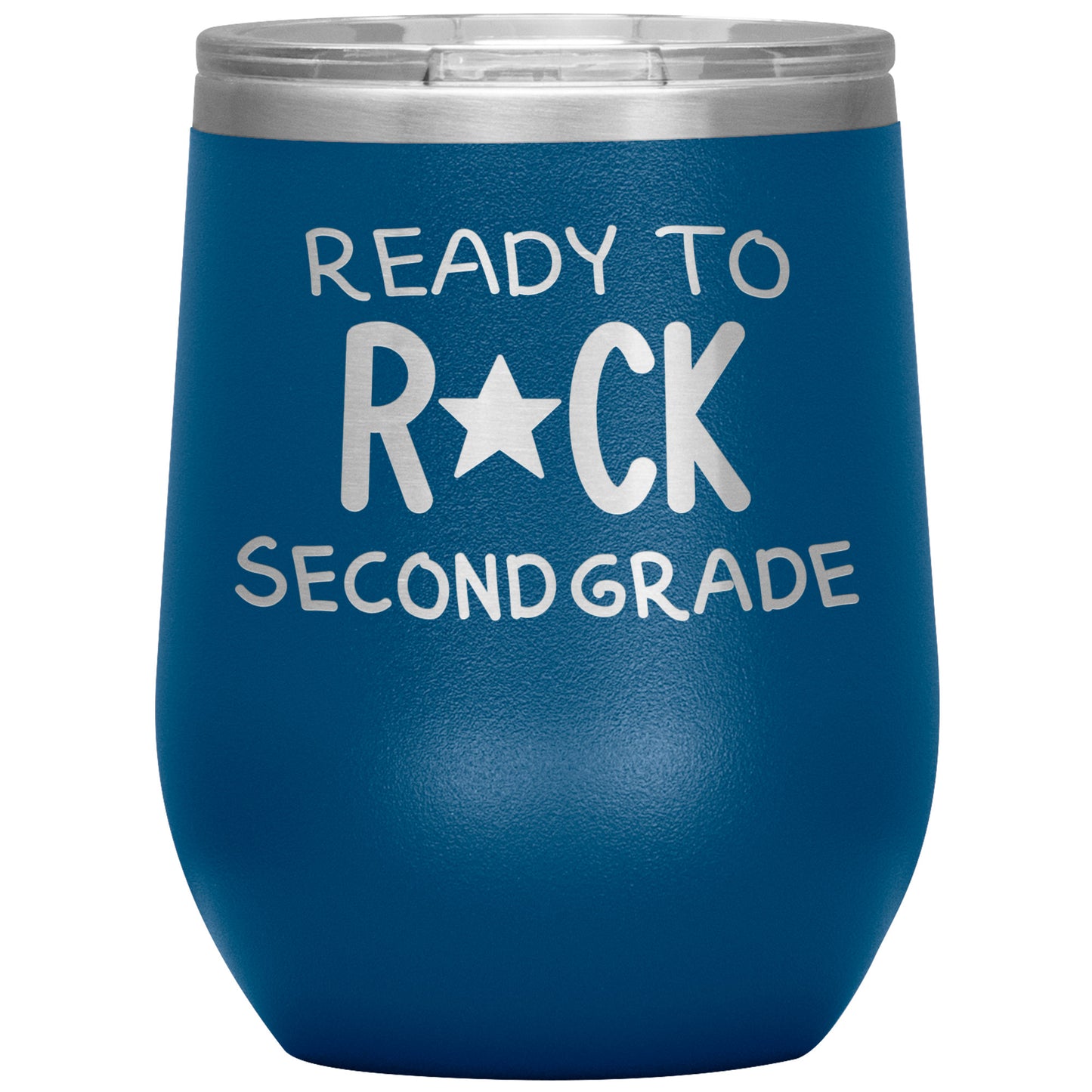 Ready To Rock Second Grade Wine Tumbler