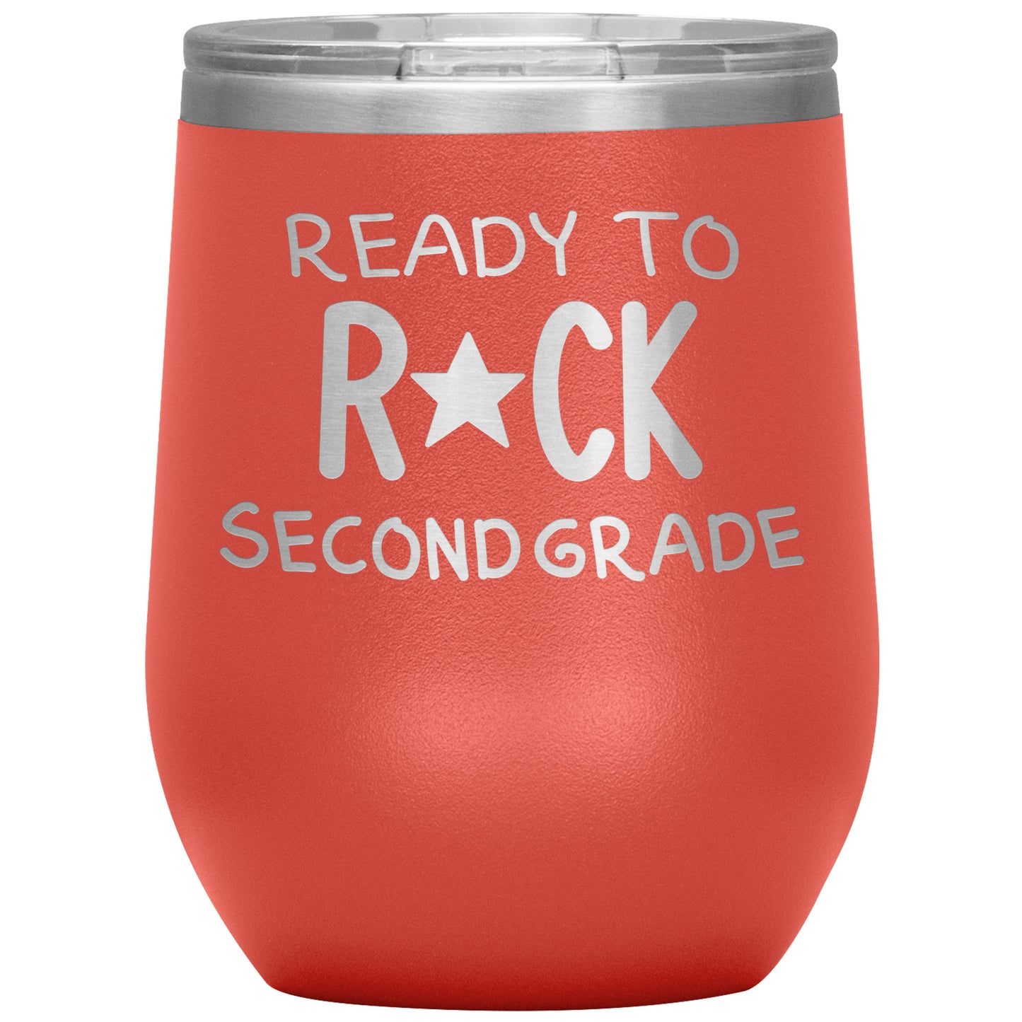Ready To Rock Second Grade Wine Tumbler