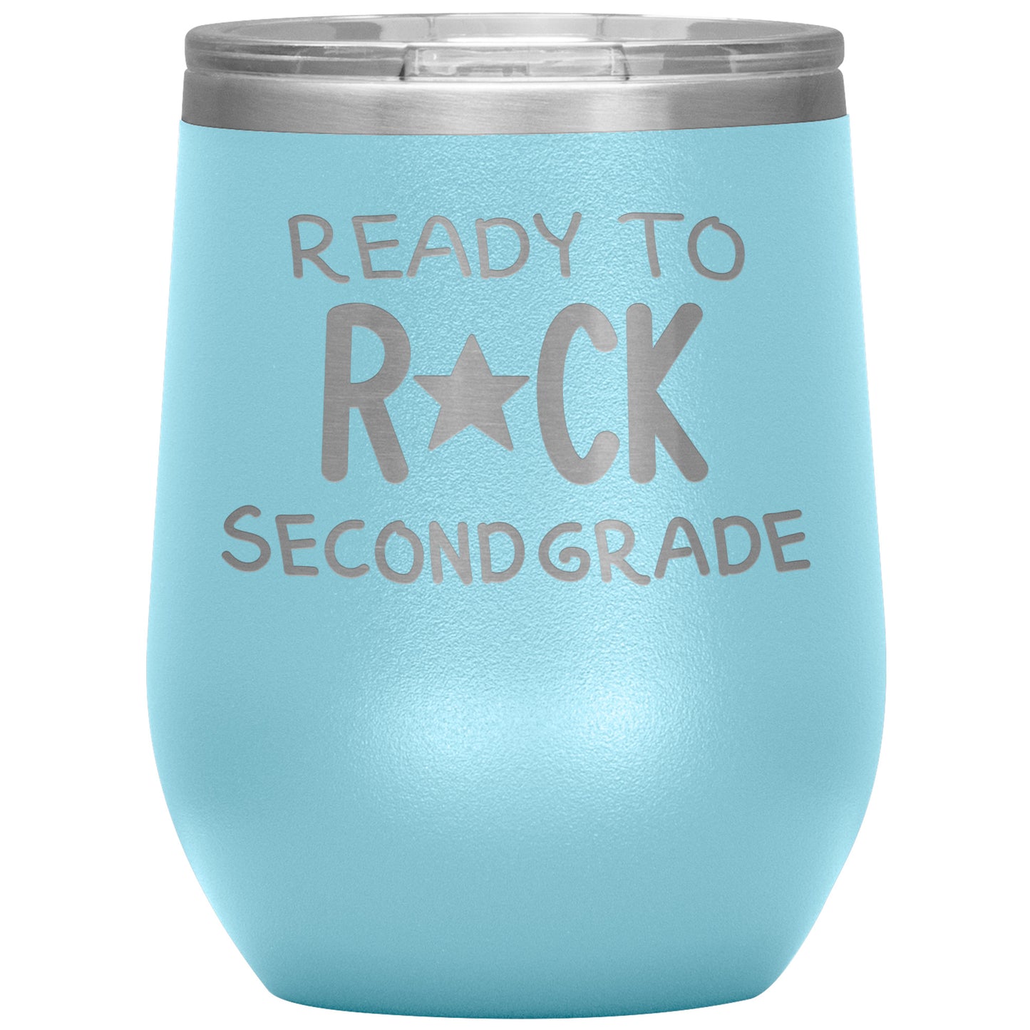 Ready To Rock Second Grade Wine Tumbler