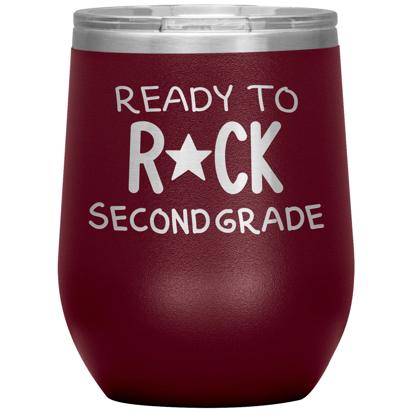 Ready To Rock Second Grade Wine Tumbler