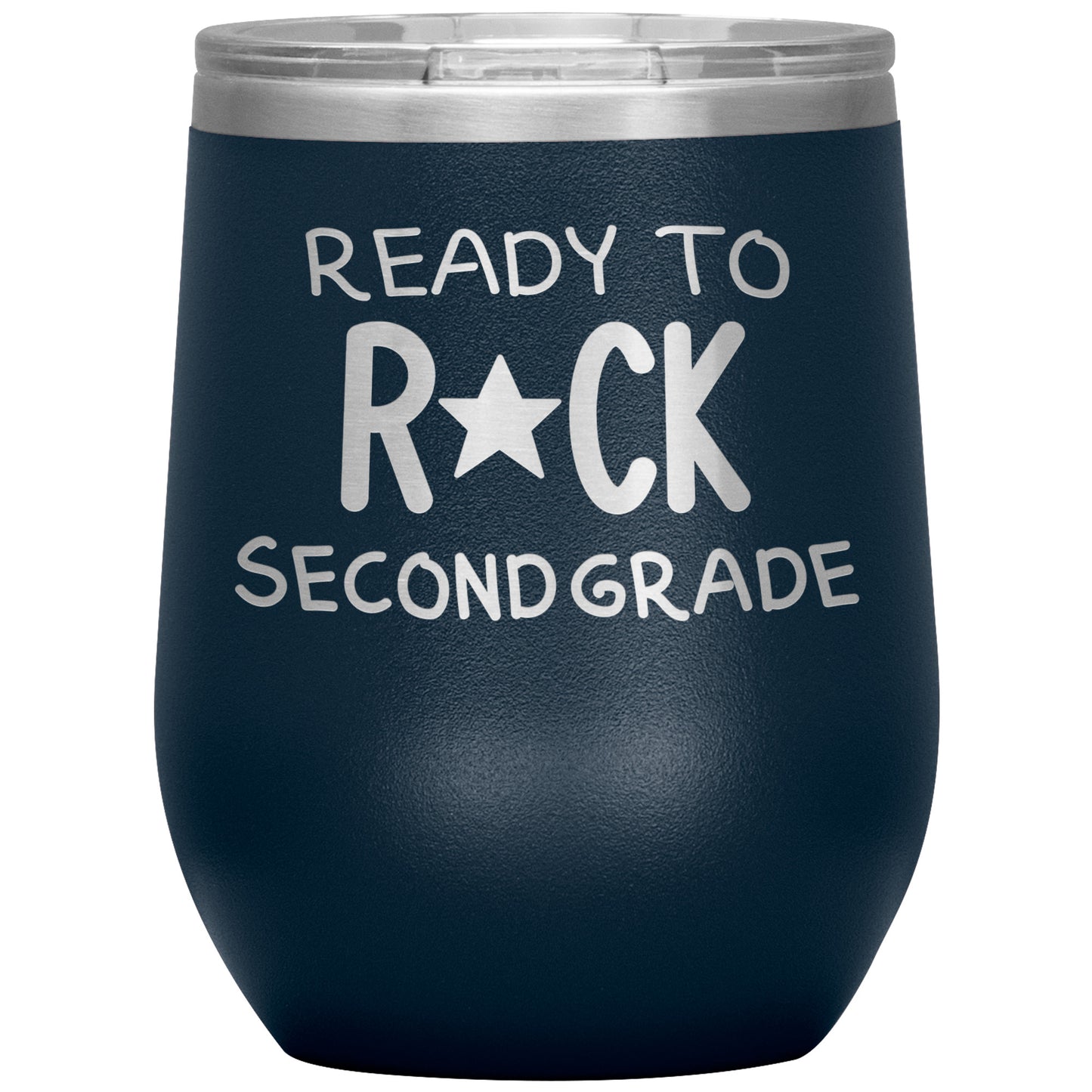 Ready To Rock Second Grade Wine Tumbler
