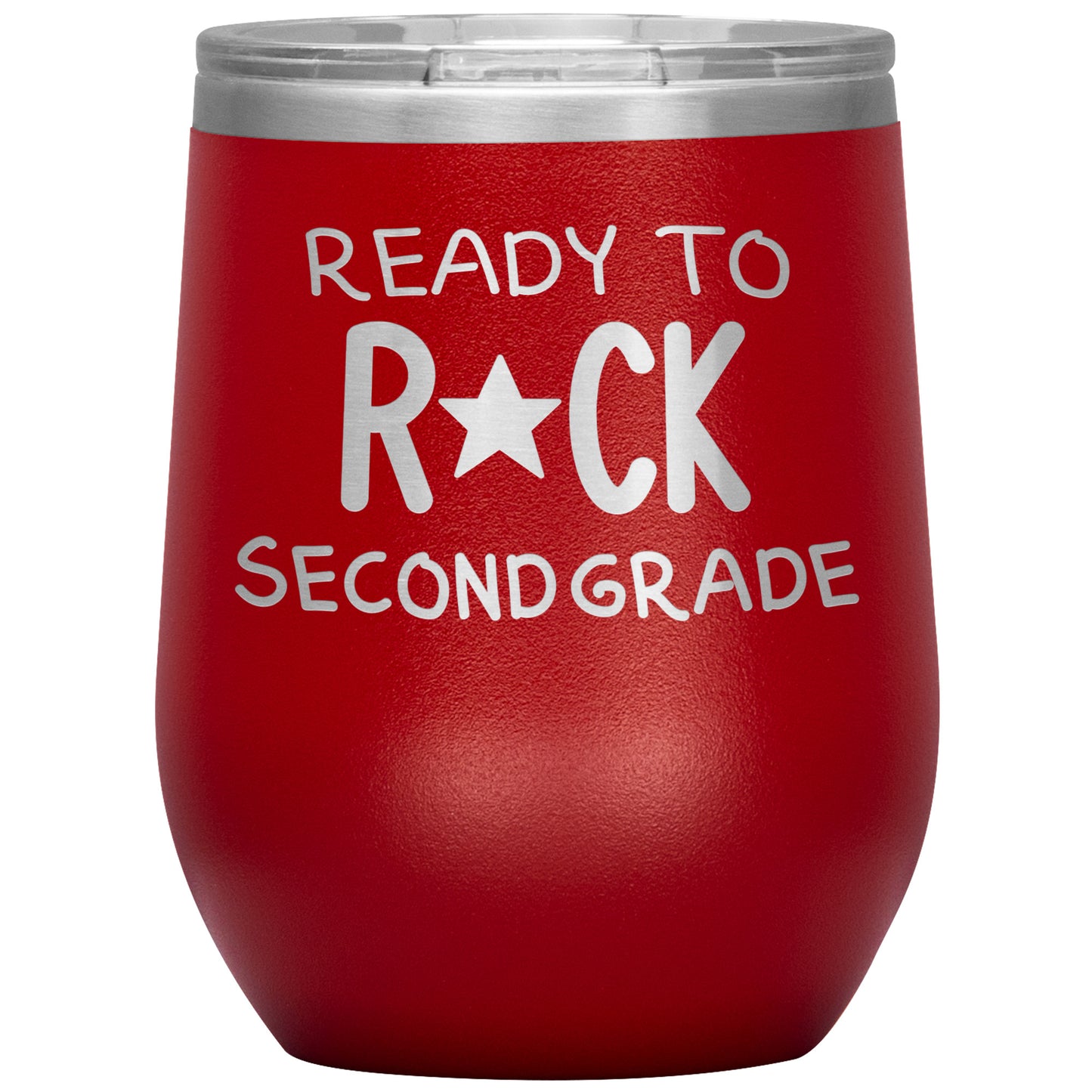 Ready To Rock Second Grade Wine Tumbler
