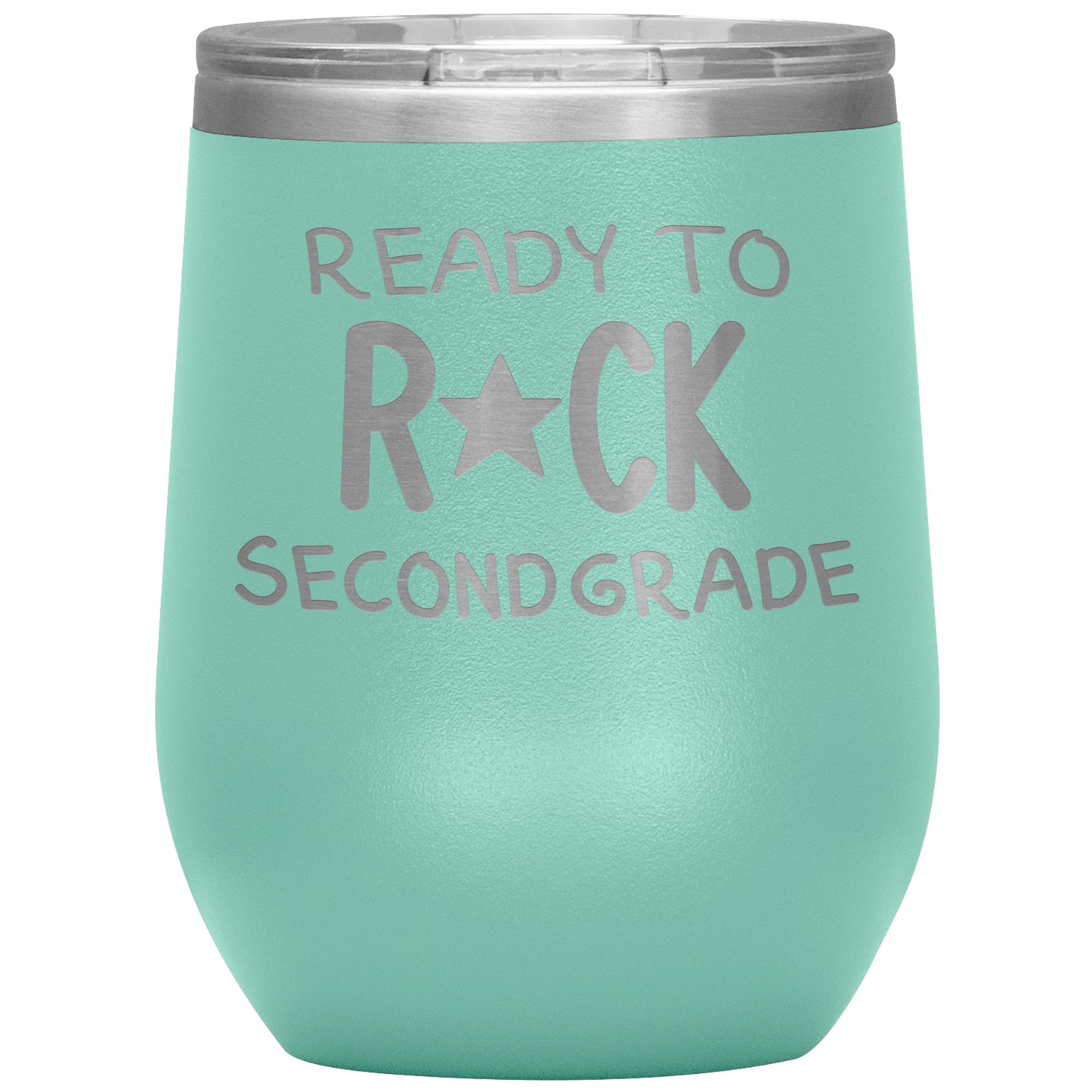 Ready To Rock Second Grade Wine Tumbler