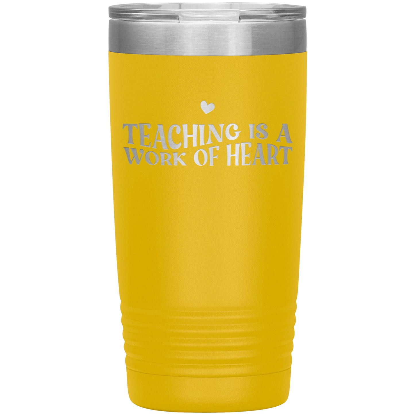 Teaching is a Work of Heart ❤️ Travel Tumbler