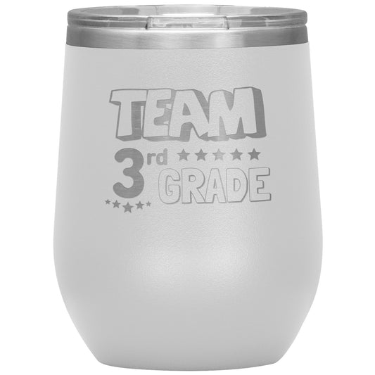 Team 3rd Grade Wine Tumbler