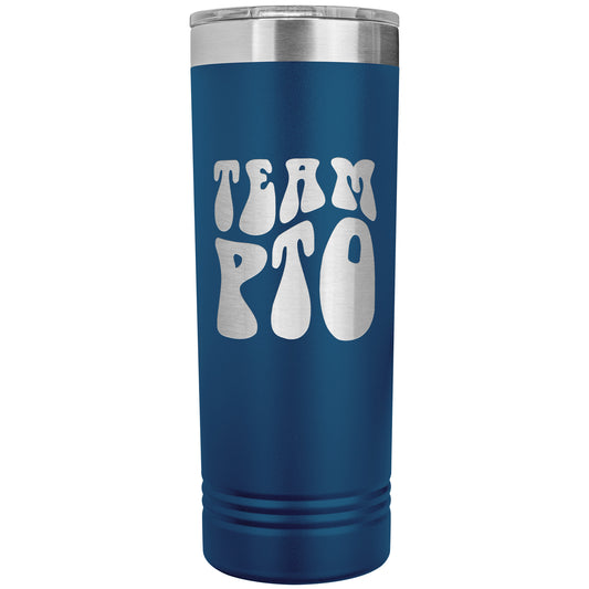 Team PTO Skinny Travel Tumbler