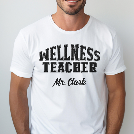 Custom Unisex Wellness Teacher T-Shirt