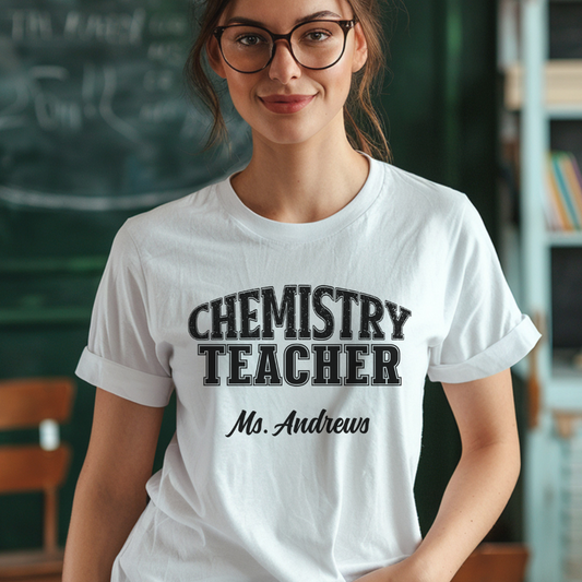 Custom Unisex Chemistry Teacher T-Shirt