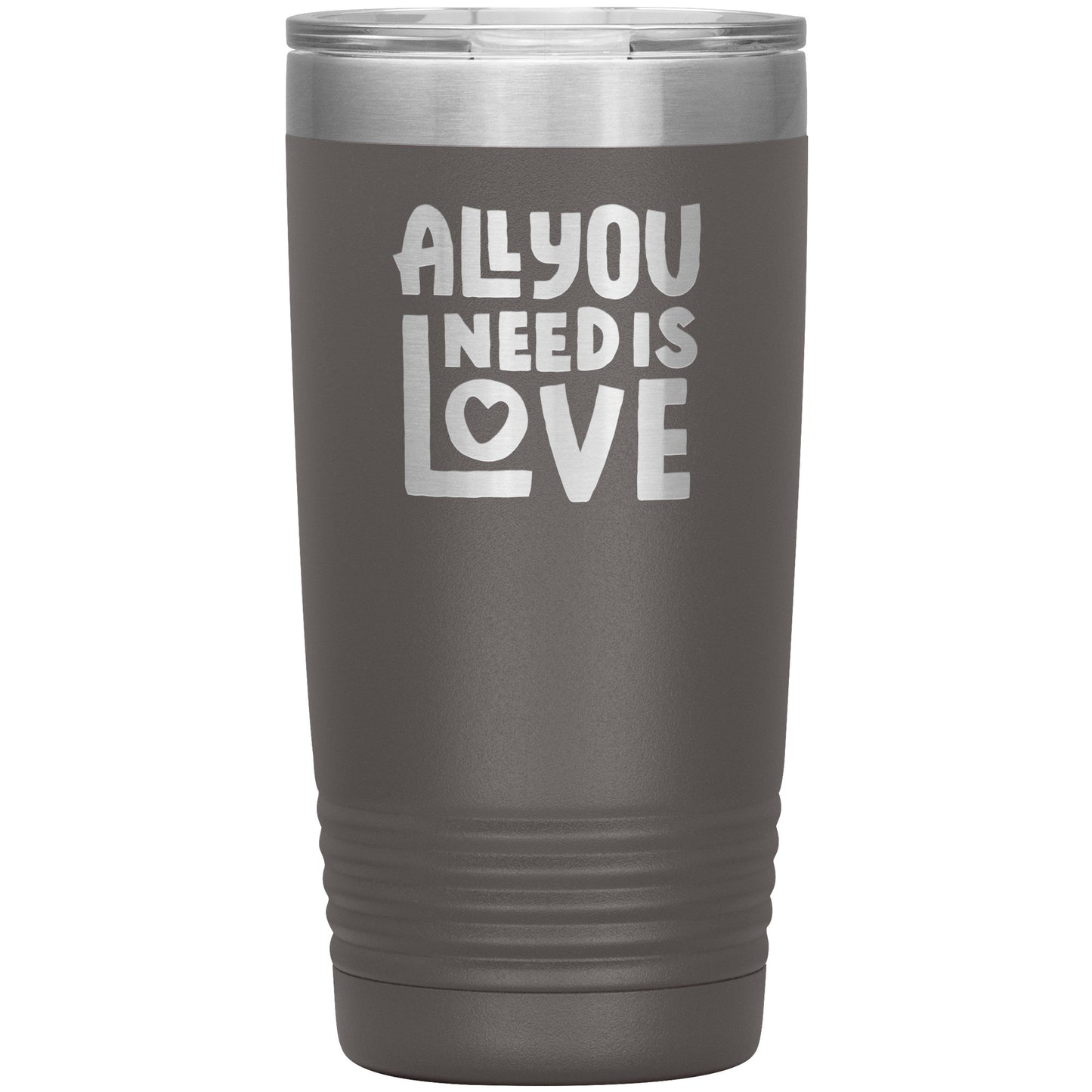All You Need Is Love Tumbler